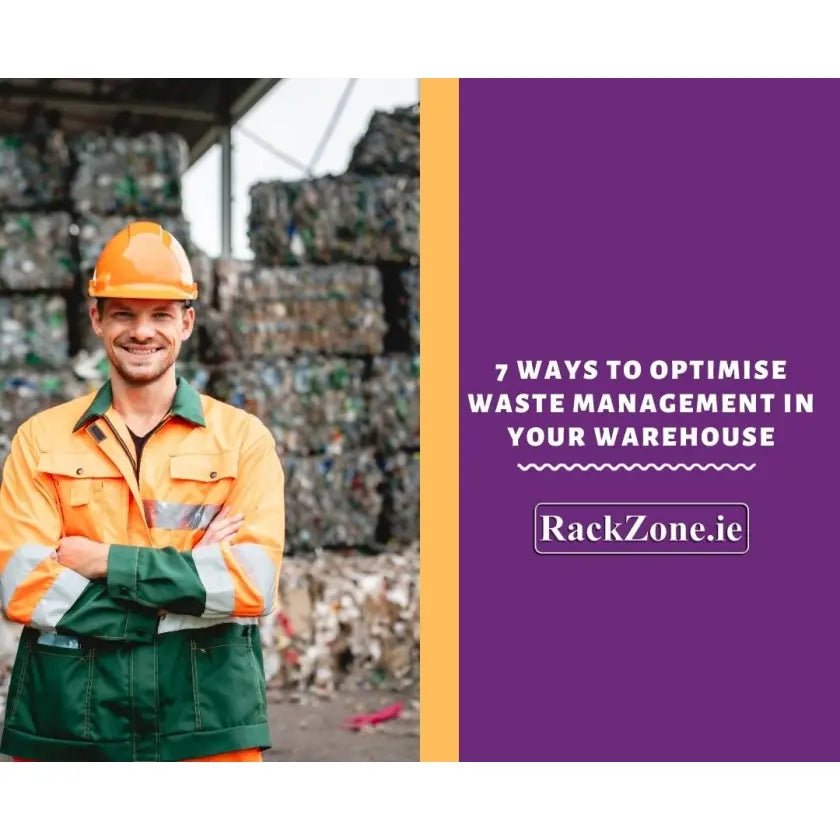 7 Ways to Optimise Waste Management in Your Warehouse
