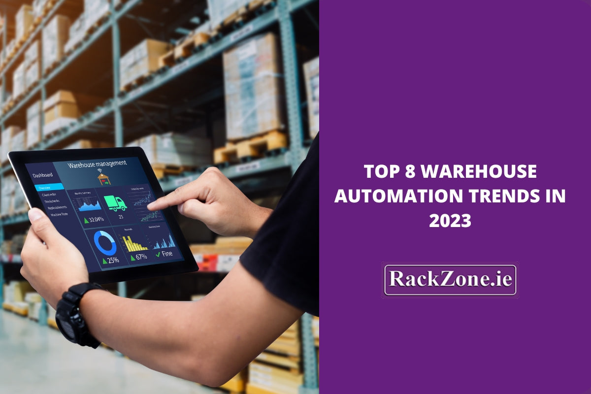 Top 8 Warehouse Automation Trends in 2023