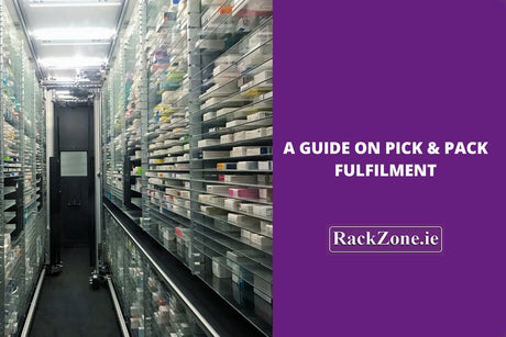 A Guide On Pick & Pack Fulfilment