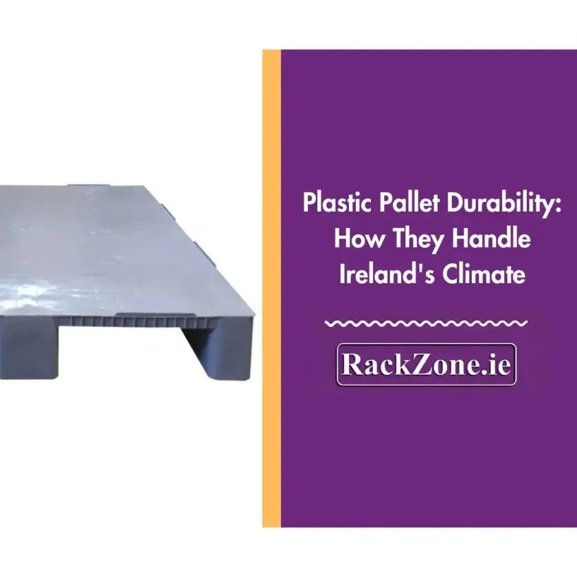 Plastic Pallet Durability: How They Handle Ireland's Climate