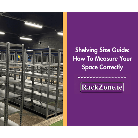 Shelving Size Guide: How To Measure Your Space Correctly - RackZone