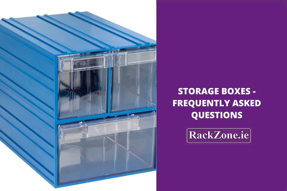 Storage Boxes FAQs | Storage Boxes For Shelving | RackZone