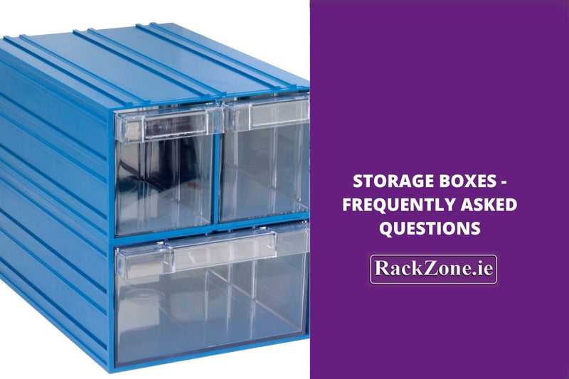 Storage Boxes - Frequently Asked Questions