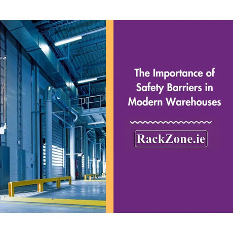 The Importance of Safety Barriers in Modern Warehouses