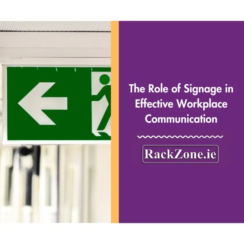 The Role of Signage in Effective Workplace Communication