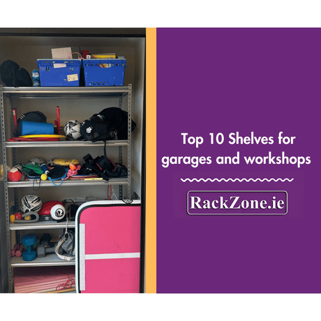 What Are the Top 10 Shelves for Your Garage or Workshop? - RackZone